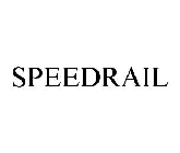 SPEEDRAIL