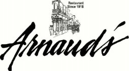 ARNAUD'S RESTAURANT SINCE 1918