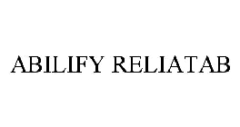 ABILIFY RELIATAB