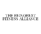 THE BEINGBEST FITNESS ALLIANCE