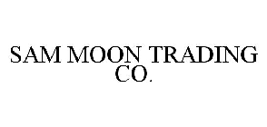 SAM MOON TRADING CO.