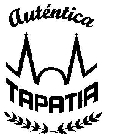 AUTÉNTICA TAPATIA