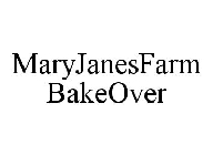 MARYJANESFARM BAKEOVER