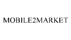 MOBILE2MARKET