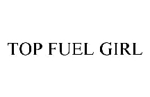 TOP FUEL GIRL