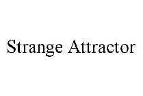 STRANGE ATTRACTOR