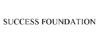 SUCCESS FOUNDATION