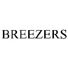 BREEZERS