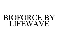 BIOFORCE BY LIFEWAVE