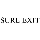 SURE EXIT