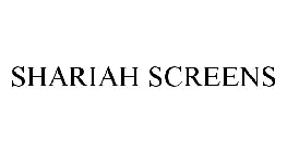 SHARIAH SCREENS