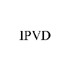 IPVD