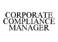 CORPORATE COMPLIANCE MANAGER