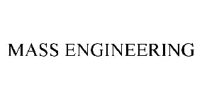 MASS ENGINEERING