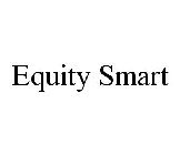 EQUITY SMART