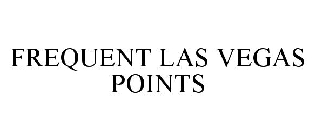 FREQUENT LAS VEGAS POINTS