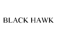 BLACK HAWK