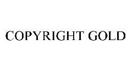 COPYRIGHT GOLD