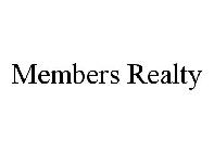 MEMBERS REALTY