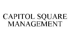 CAPITOL SQUARE MANAGEMENT