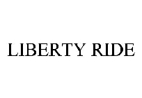 LIBERTY RIDE