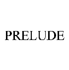 PRELUDE