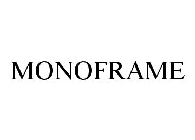 MONOFRAME