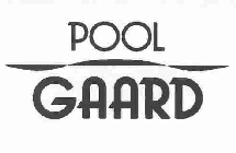 POOL GAARD