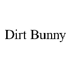 DIRT BUNNY