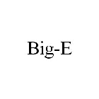 BIG-E