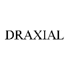 DRAXIAL