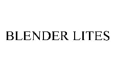 BLENDER LITES