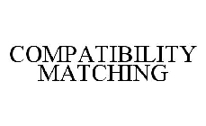 COMPATIBILITY MATCHING