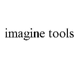 IMAGINE TOOLS