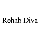 REHAB DIVA