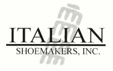 ITALIAN SHOEMAKERS, INC.