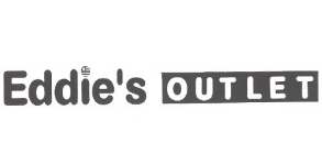 EDDIE'S OUTLET