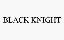 BLACK KNIGHT