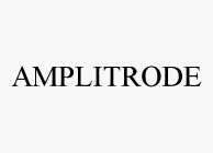 AMPLITRODE