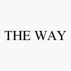 THE WAY