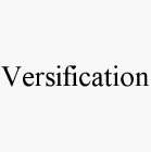 VERSIFICATION