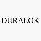 DURALOK