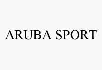 ARUBA SPORT