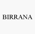 BIRRANA