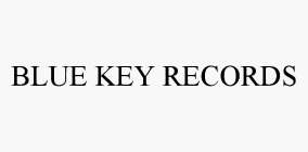 BLUE KEY RECORDS