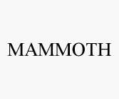 MAMMOTH