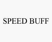 SPEED BUFF