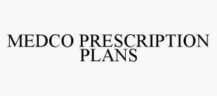 MEDCO PRESCRIPTION PLANS