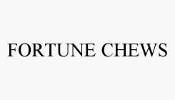 FORTUNE CHEWS