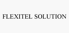 FLEXITEL SOLUTION